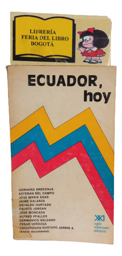 Ecuador Hoy - 1978 - Siglo 21 - Historia Latinoamérica