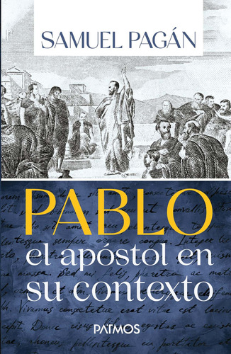 Pablo/el Apostol En Su Contexto