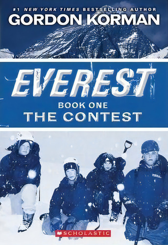 Everest: #1 The Contest, De Gordon Korman. Editorial Scholastic Us, Tapa Blanda En Inglés
