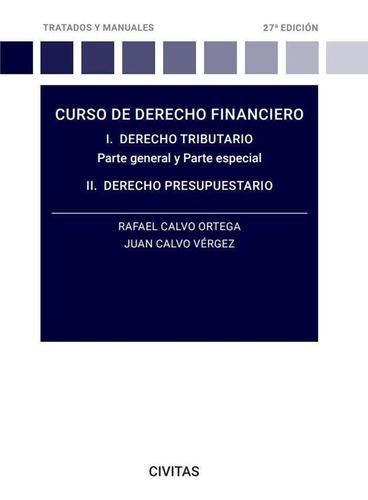 Libro: Curso De Derecho Financiero. Calvo Ortega,rafael. Civ