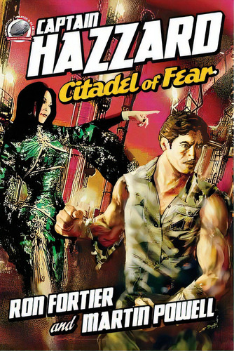 Captain Hazzard: Citadel Of Fear, De Powell, Martin. Editorial Createspace, Tapa Blanda En Inglés
