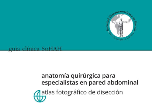 Libro: Guía Clínica Sohah | Anatomía Quirúrgica Para Especia