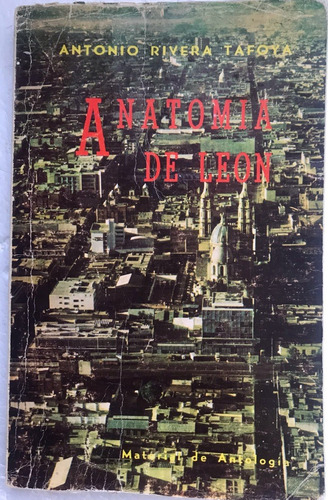 León, Anatomía De Rivera Tafoya, Antonio Guanajuato 