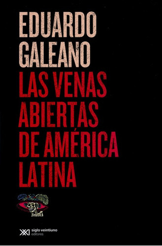 Libro Las Venas Abiertas (4ª Ed) De America Latina