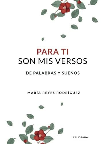 Libro Para Ti Son Mis Versosde María Reyes Rodríguez