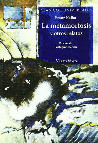 Metamorfosis Y Otros Relatos, La-kafka, Franz-vicens Vives