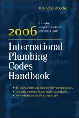 2006 International Plumbing Codes Handbook - R. Dodge Woo...