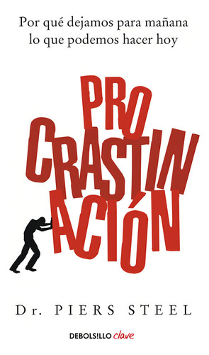 Procrastinaciã³n / The Procrastination Equation - Piers...