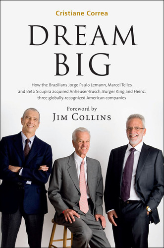 Dream Big, de Correa, Cristiane. Editorial GMT Editores Ltda.,Primeira Pessoa,Primeira Pessoa, capa mole em inglês, 2014