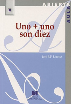 Libro Uno + Uno Son Diezde La Muralla