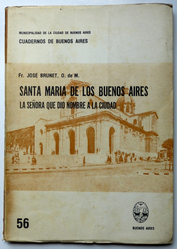 Cuadernos De Buenos Aires Nº 56 Santa Maria De Bs As