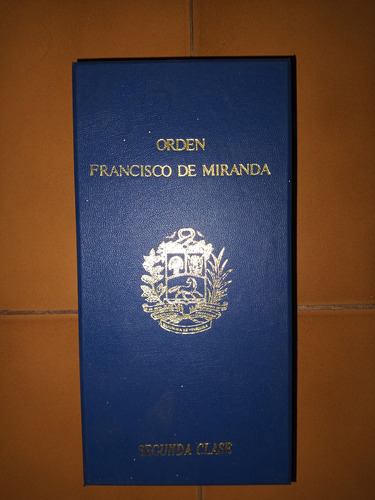 Condecoracion Orden Francisco De Miranda Segunda Clase