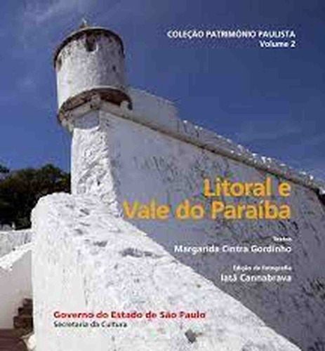 Litoral E Vale Do Paraiba, De Margarida Cintra Gordinho. Editora Terceiro Nome, Capa Mole Em Português, 2012