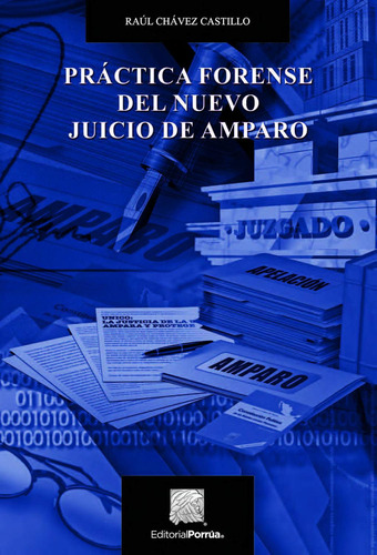 Libro Práctica Forense Del Nuevo Juicio De Amparo