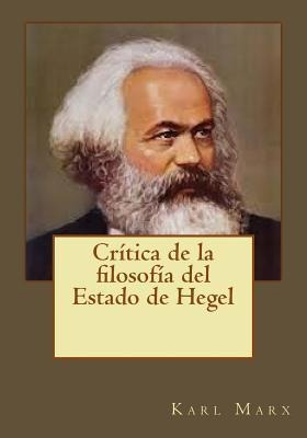 Critica De La Filosofia Del Estado De Hegel - Karl Marx