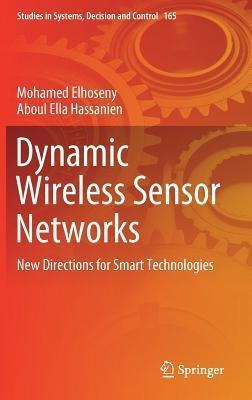 Libro Dynamic Wireless Sensor Networks : New Directions F...