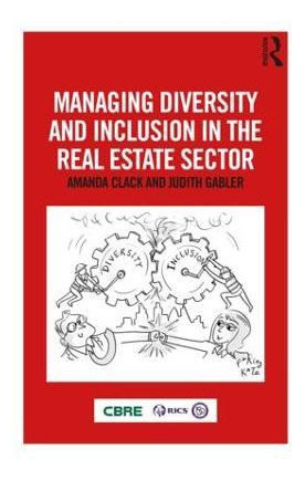 Libro Managing Diversity And Inclusion In The Real Estate...