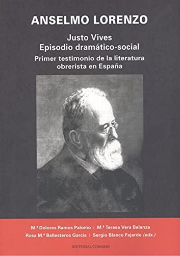 Libro Anselmo Lorenzo. Justo Vives. Episodio Dramatico -soci