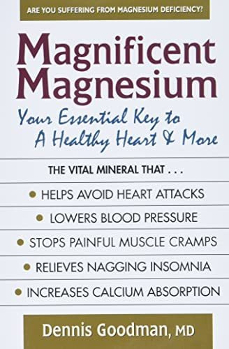 Book : Magnificent Magnesium Your Essential Key To A Health