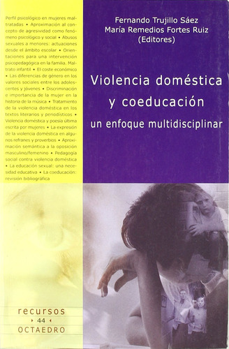 Violencia Doméstica Y Coeducación - Un Enfoque Multidiscipli