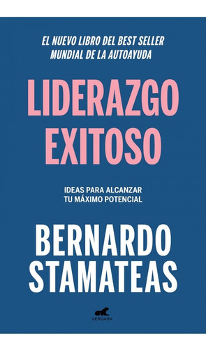 Liderazgo Exitoso - Bernardo Stamateas