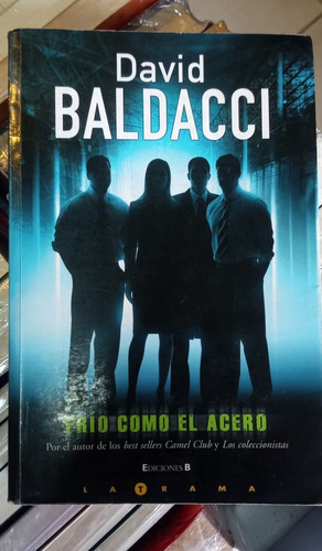 Frío Como El Acero - David Baldacci - Ed Ediciones B