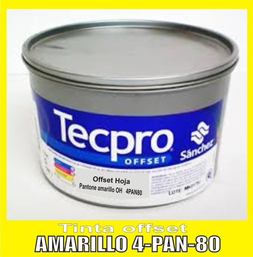 Tinta Offset Amarillo Pantone 4-pan-80 Marca Sánchez 1 Kilo