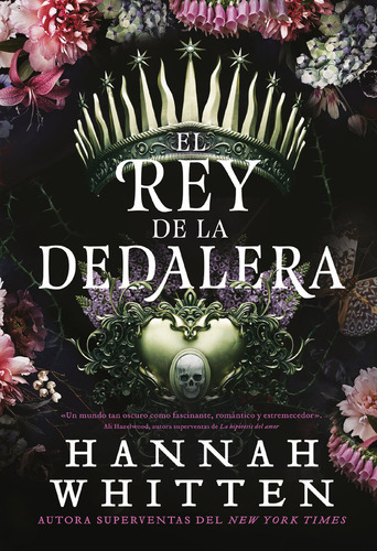 El Rey De La Dedalera, De Whitten, Hannah. Editorial Hidra,editorial En Español