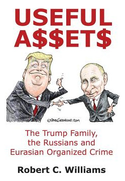 Libro Useful Assets: The Trump Family, The Russians And E...