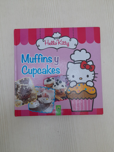 Hello Kitty Libro De Recetas Muffins Y Cupcakes. Usado 