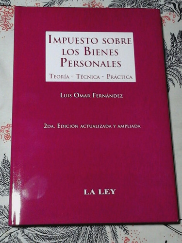 Impuesto Sobre Los Bienes Personales - Segunda Edicion