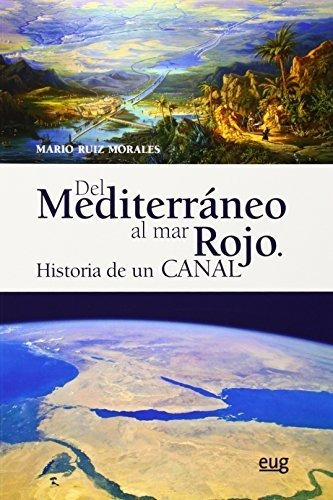 Libro Del Mediterraneo Al Mar Rojo Historia De Un  De Ruiz M