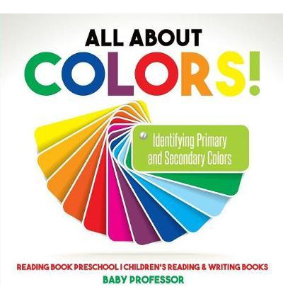 Libro All About Colors! Identifying Primary And Secondary...