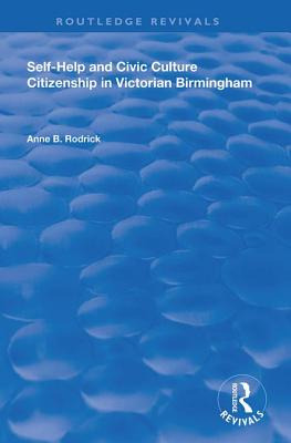 Libro Self-help And Civic Culture: Citizenship In Victori...
