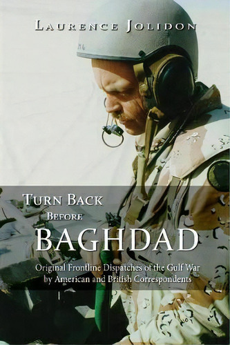 Turn Back Before Baghdad, De Laurence Jolidon. Editorial University Press Of North Georgia, Tapa Blanda En Inglés