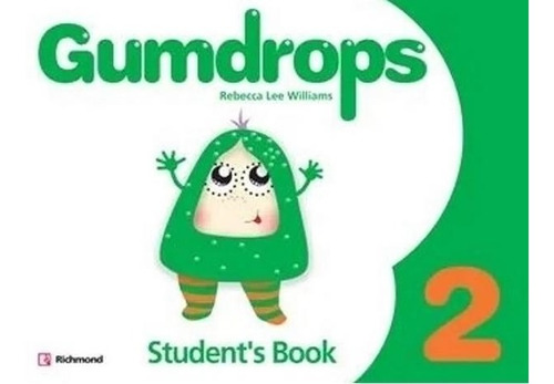 Gumdrops 2 Student Boook