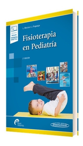 Fisioterapiaen Pediatria 2da Ed Macias