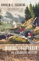 Libro Mining California : An Ecological History - Profess...