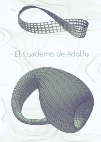 Libro El Cuaderno De Adolfo: Libreta De 149 Hojas Cuadricul