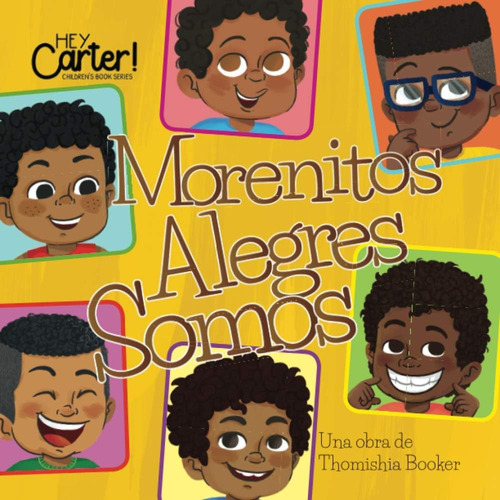 Libro: Morenitos Alegres Somos (spanish Edition)