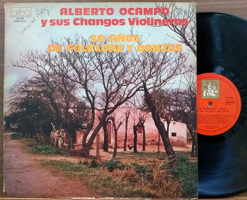 Alberto Ocampo - 30 Años De Folklore Y Danzas - Lp 1979