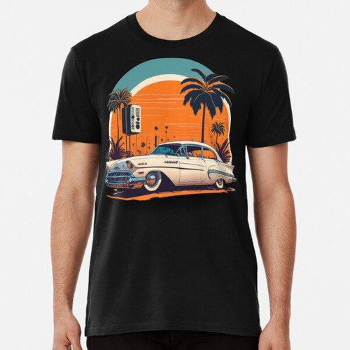 Remera 004 Classic Car In California Street Algodon Premium