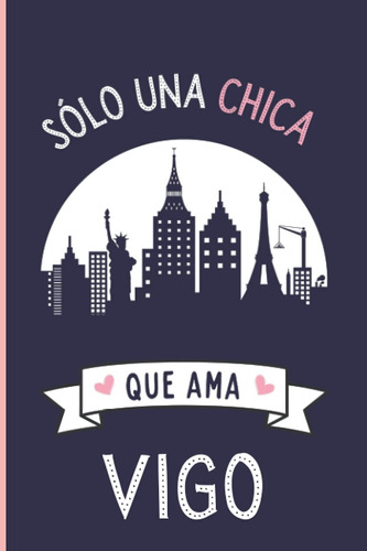 Libro: Solo Una Chica Que Ama Diario Personal Para Tomando Y