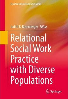 Libro Relational Social Work Practice With Diverse Popula...