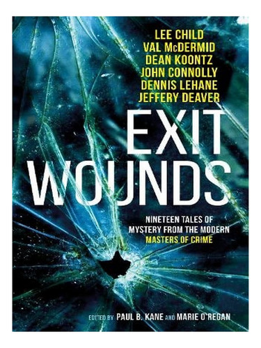 Exit Wounds (paperback) - Paul Kane. Ew05