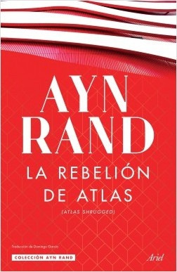 La Rebelión De Atlas - Ayn Rand