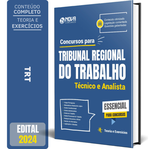 Apostila Concurso Trt - Tribunal Regional Do Trabalho - Teoria Completa + Legislação Comentada + Exercícios