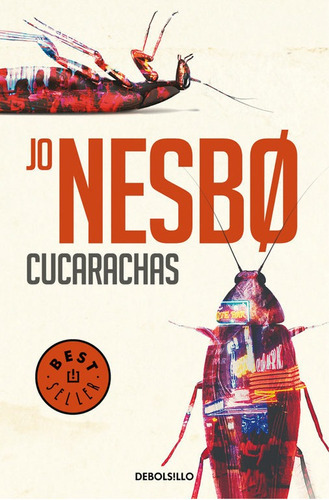 Cucarachas ( Harry Hole 2 ), de Nesbo, Jo. Editorial Debolsillo en español