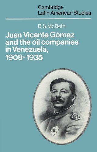 Juan Vicente Gomez Y Las Petroleras En Venezuela 19081935