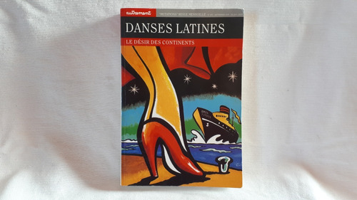 Danses Latines Désir Des Continents Dorier Apprill Frances
